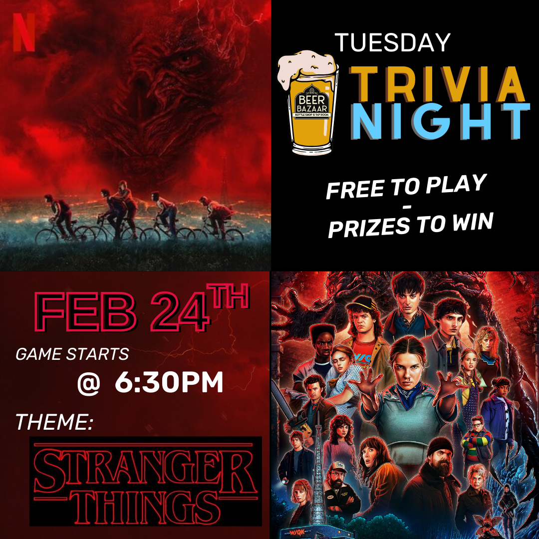 Stranger Things Trivia at Beer Bazaar 